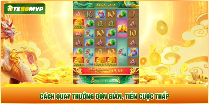 Cách quay thưởng đơn giản, tiền cược thấp Cách quay thưởng đơn giản, tiền cược thấp