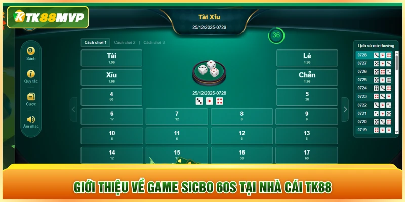 Giới thiệu về game Sicbo 60s tại nhà cái TK88 Giới thiệu về game Sicbo 60s tại nhà cái TK88