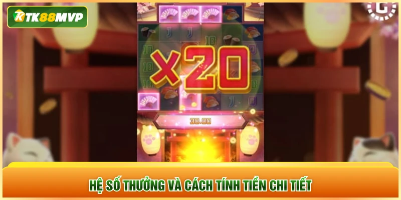 Hệ số thưởng và cách tính tiền chi tiết Hệ số thưởng và cách tính tiền chi tiết