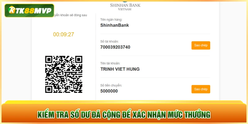 Kiểm tra số dư đã cộng để xác nhận mức thưởng Kiểm tra số dư đã cộng để xác nhận mức thưởng